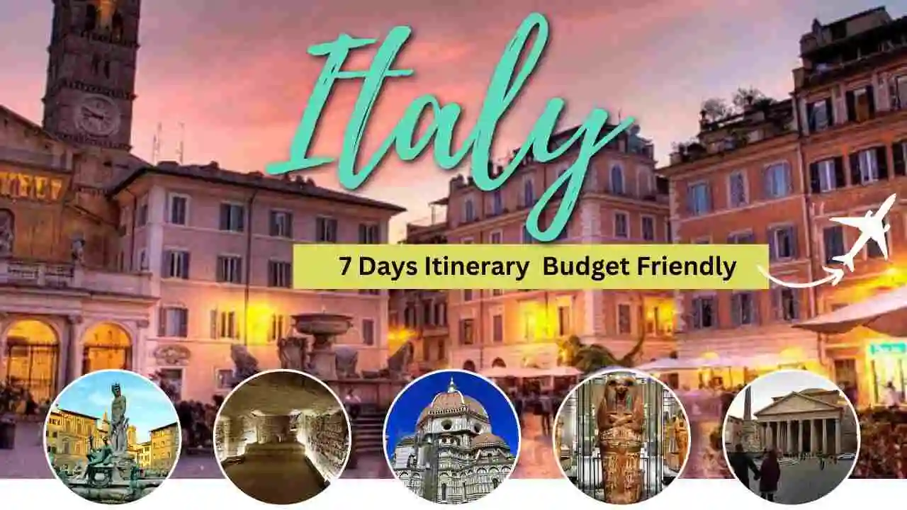 Italy 7 Days Itinerary