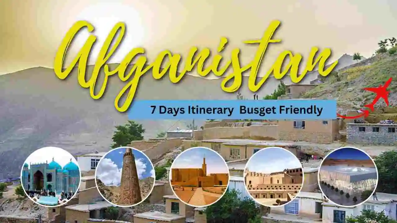 Afganistan 7 Days Itinerary