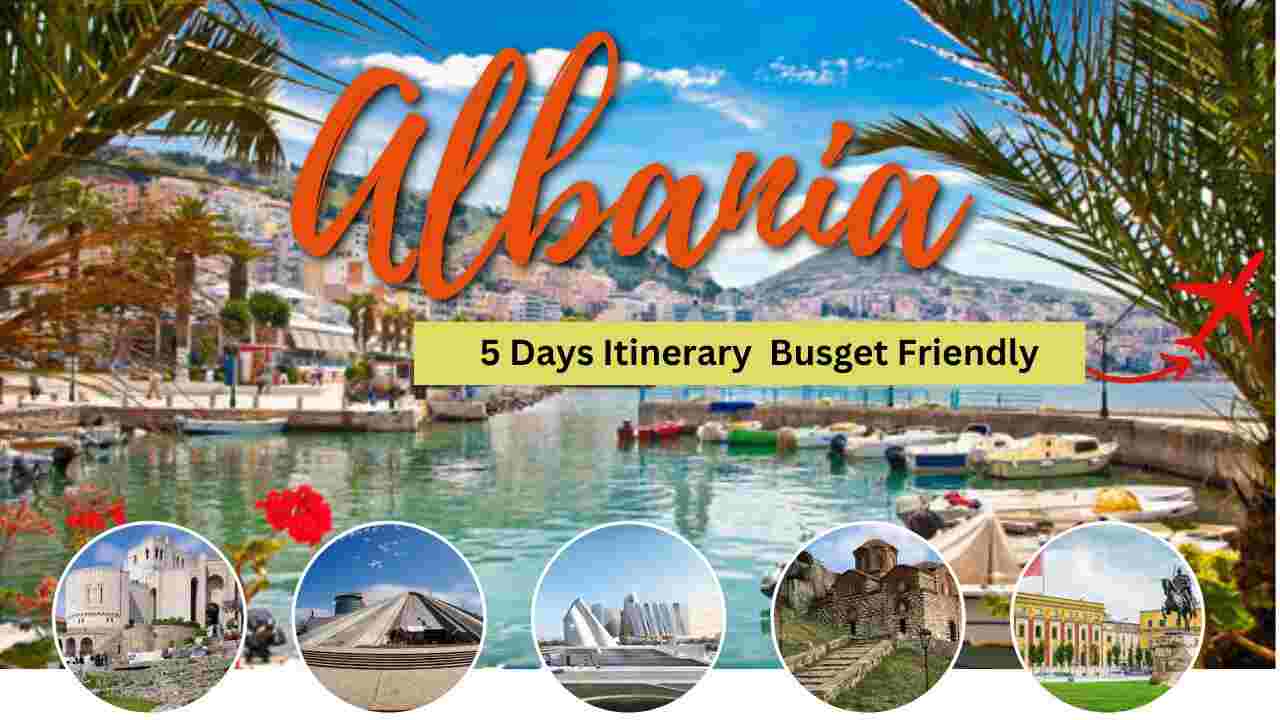 Albania 5 Days Itinerary