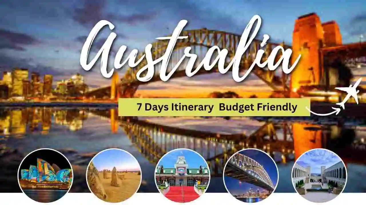 Australia 7 Days Itinerary- Low/Medium/High Budget