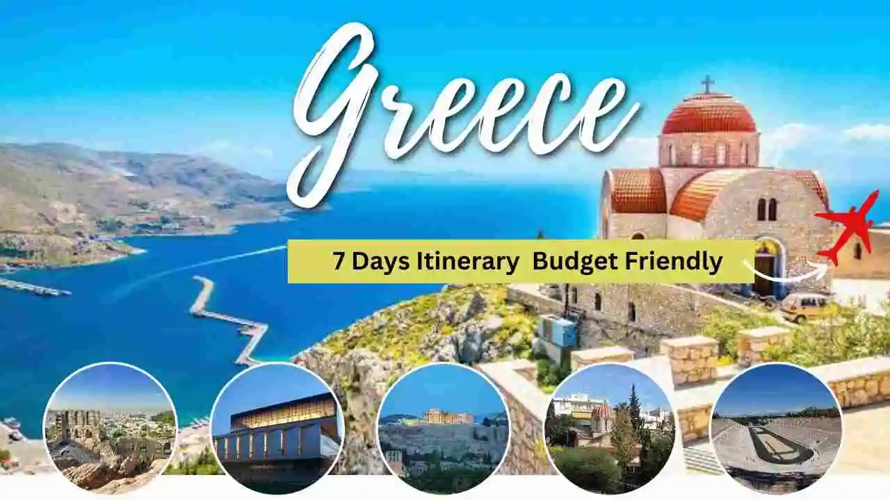 Greece 7 Days Itinerary- Low/Medium/High Budget